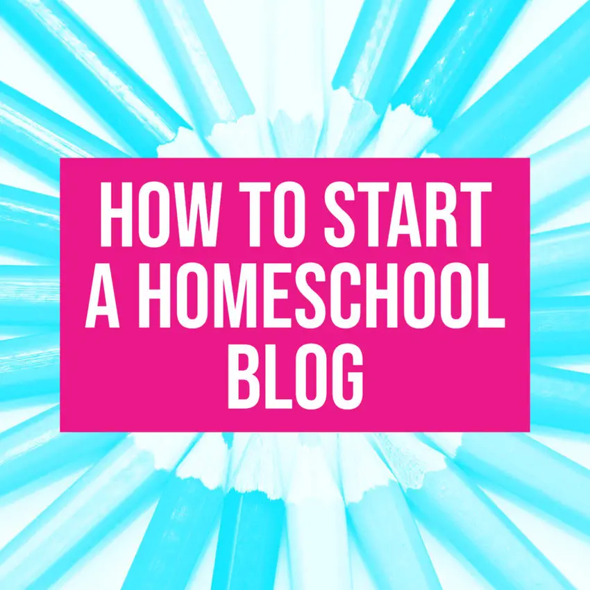 How to start a Homeschool blog